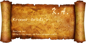 Kroner Artúr névjegykártya
